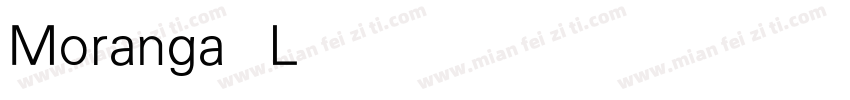 Moranga Light字体转换